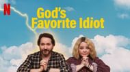 God's Favorite Idiot (Image via Netflix)